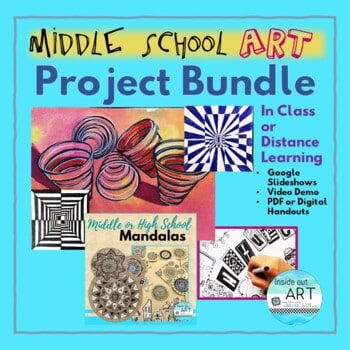 Art Lesson Project Bundle for Middle School Art Curriculum - High School Art